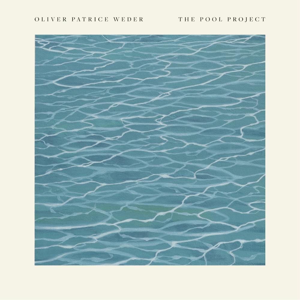 Oliver Patrice Weder - The Pool Project